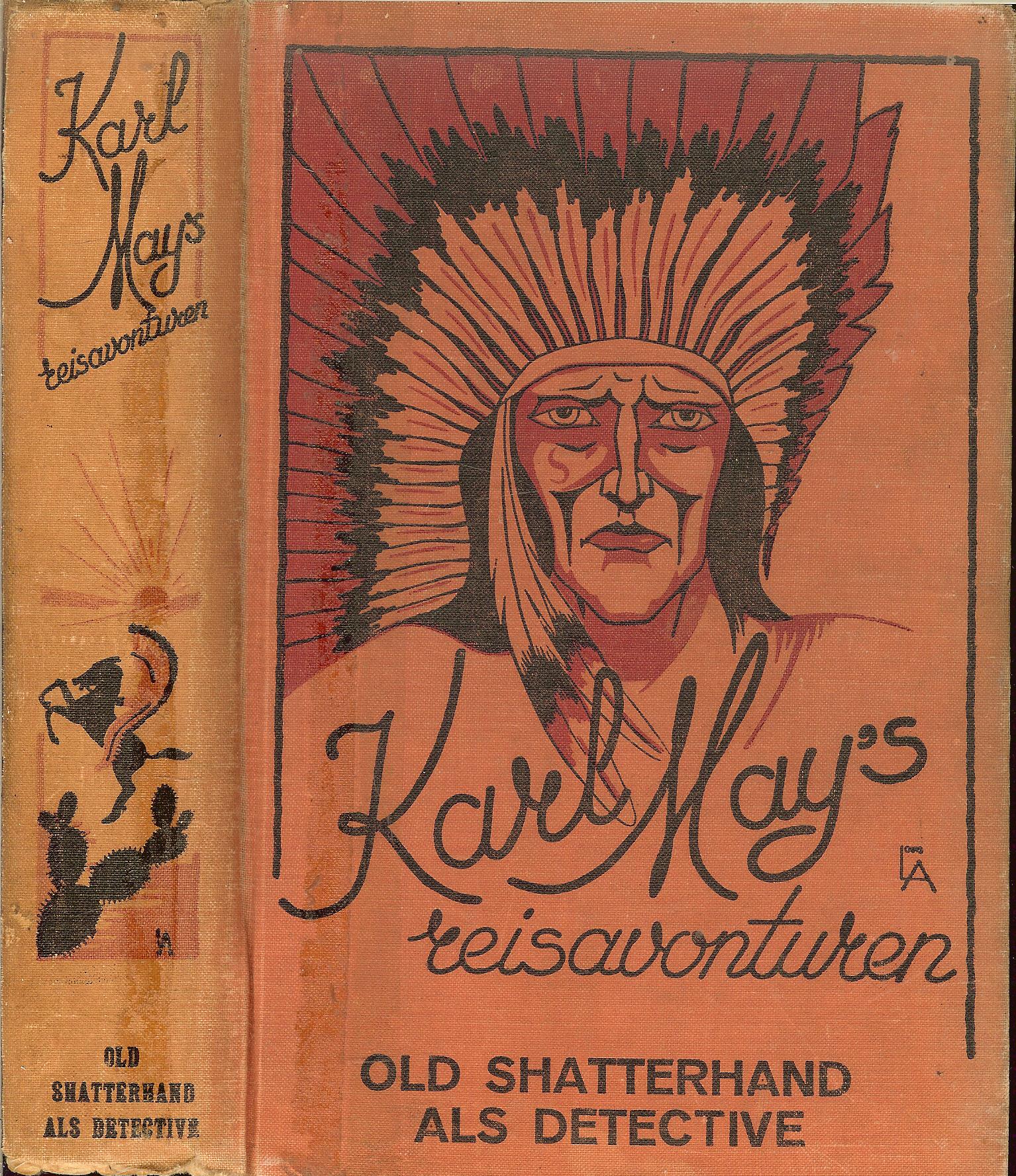 Old Shatterhand Als Detective Karl May S Reisavonturen May Karl De Olde Jan Herwen